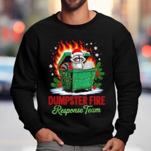 Dumpster Fire Response Team Leader Christmas Raccoon Shirt 3 Dumpster Fire Response Team Leader Christmas Raccoon Sweatshirt