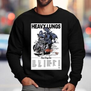 Heavy Lungs Road Dawgs Tour Sweatshirt