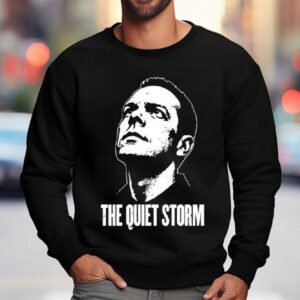 Heed The Call The Quiet Storm Shirt 3 Heed The Call The Quiet Storm Sweatshirt