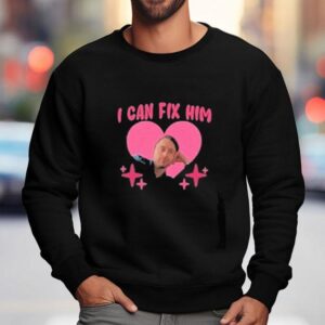 I Can Fix Him Succession Roman Roy Meme Sweatshirt