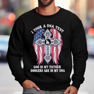 I Took A Dna Test And God Is My Father Doggers Are In My Dna Combines Sweatshirt