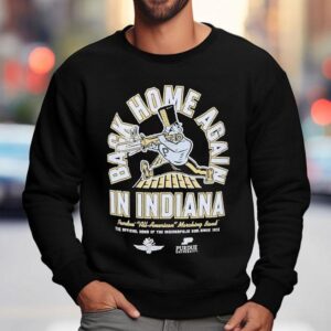 Indianapolis Motor Speedway Purdue Back Home Again Sweatshirt