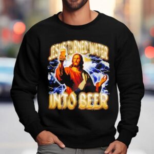 Jesus Turned Water Into Beer Lightning Graphic Sweatshirt