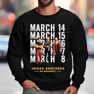 Jonas Brothers On Broadway March 2025 Shirt 3 Jonas Brothers On Broadway March Sweatshirt