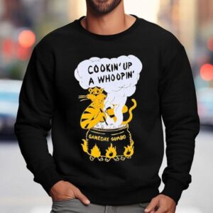 Lsu Tigers Cookin Up A Whoopin Gameday Gumbo Sweatshirt