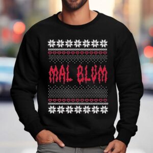 Mal Blum Ugly Christmas Sweatshirt