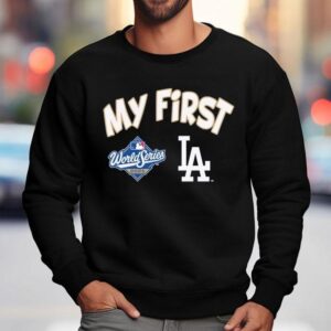 My First Los Angeles Dodgers World Series Champions Sweatshirt