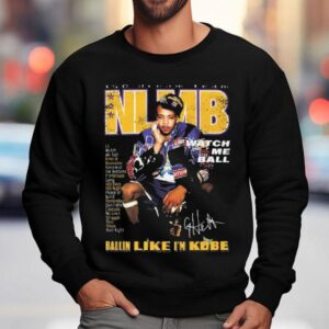 Nlmb Ballin Like I’m Kobe Bryant Watch Me Ball Blik Championship Anniversary 150 Dream Team Shirt 3 Nlmb Ballin Like I M Kobe Bryant Watch Me Ball Blik Championship Anniversary Dream Team Sweatshirt