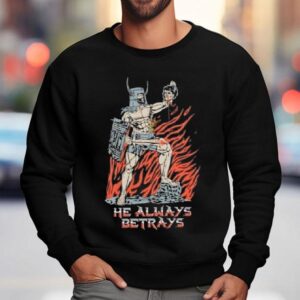 Stimpee He Always Betrays Sweatshirt