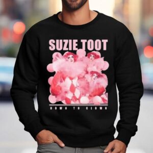 Suzie Toot Down To Clown Sweatshirt
