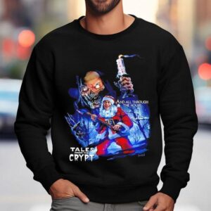 Tales From The Crypt All Through The House Santa Claus Sweatshirt