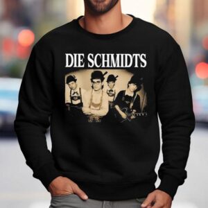 The Schmidts Die Schmidts Sweatshirt