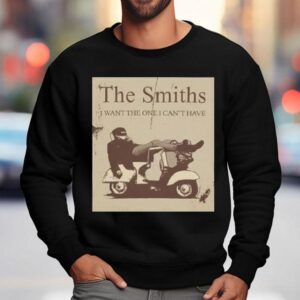 The Smiths I Want The One I Can T Have Sweatshirt