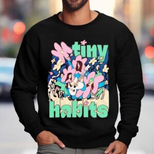 Tiny Habits Tour Sweatshirt
