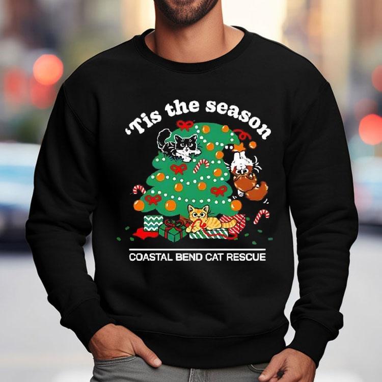 Tis The Season For Cats Coastal Bend Cat Rescue Shirt Tis The Season For Cats Coastal Bend Cat Rescue Shirt