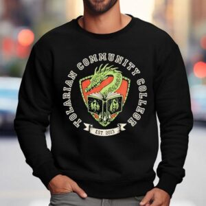 Tolarian Community College Est 2013 Shirt 3 Tolarian Community College Est Sweatshirt
