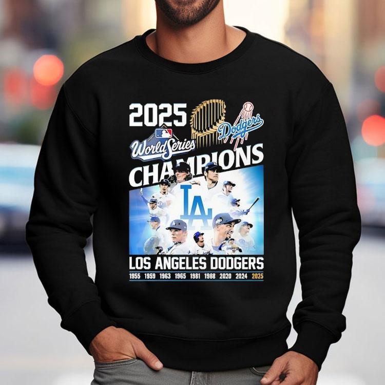 World Series 2025 Champions Los Angeles Dodgers Shirt World Series 2025 Champions Los Angeles Dodgers Shirt