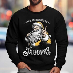 Yinz Better Not Be Jagoffs Sweatshirt
