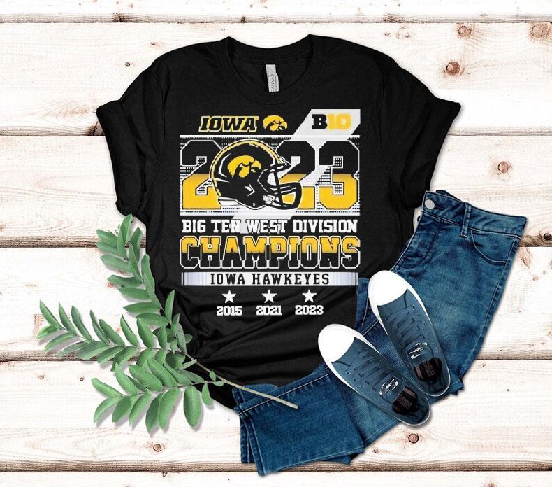 2023 Big Ten West Division Champions Iowa Hawkeyes 2015 2021 2023 Shirt 4 Big Ten West Division Champions Iowa Hawkeyes Tshirt