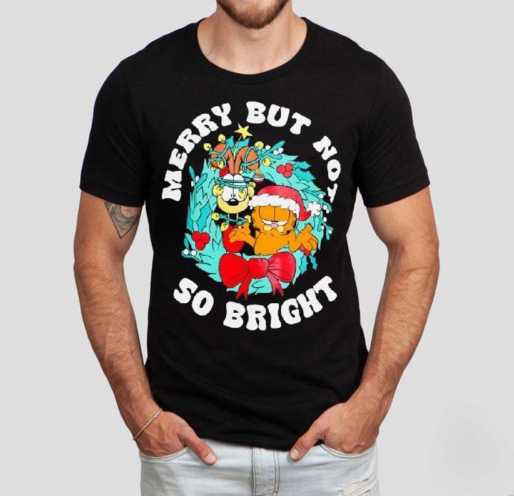 Cat And Odie Merry But Not So Bright Shirt 4 Cat And Odie Merry But Not So Brigh Tshirt