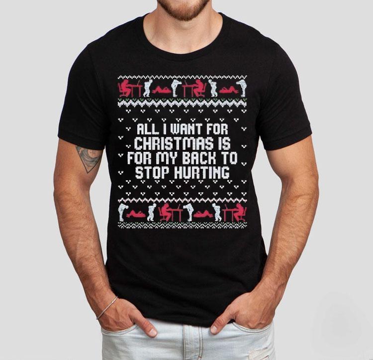 Childhood Memory All I Want For Christmas Is For My Back To Stop Hurting Shirt 4 Childhood Memory All I Want For Christmas Is For My Back To Stop Hurting Tshirt