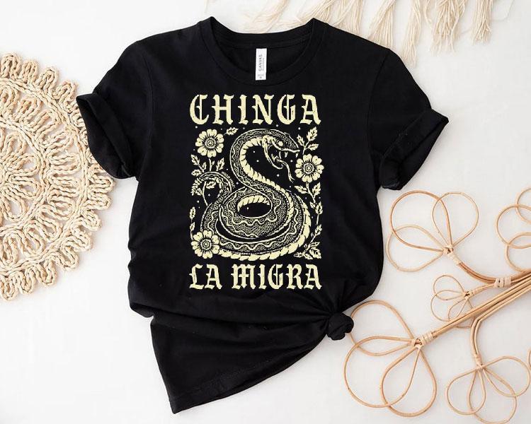 Chinga La Migra Shirt 4 Chinga La Migra Tshirt