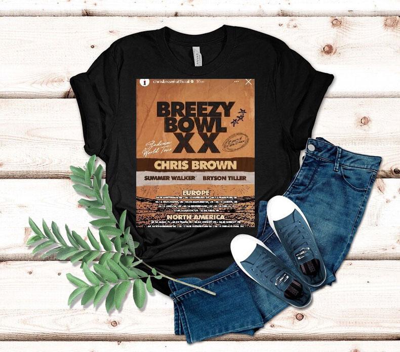 Chris Brown Breezy Bowl Xx Summer Walker Bryson Tiller North America July And August 2025 Shirt 4 Chris Brown Breezy Bowl Xx Summer Walker Bryson Tiller North America July And August Tshirt