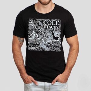 Cole Stacey Postcards From Lost Places Shirt Cole Stacey Postcards From Lost Places Shirt