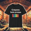 Crayons Have Protein Super Bowl Colored Pens Shirt