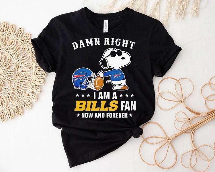 Damn Right I Am A Snoopy X Buffalo Bills Fan Now And Forever Shirt 4 Damn Right I Am A Snoopy X Buffalo Bills Fan Now And Forever Tshirt