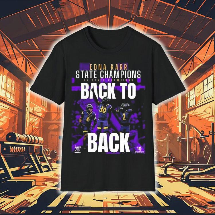 Edna Karr Cougars Louisiana State Champions 8x State Champions Back To Back Shirt 4 Edna Karr Cougars Louisiana State Champions X State Champions Back To Back Tshirt