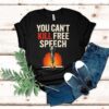 Free Speech Cannot Be Killed Bullet Shirt