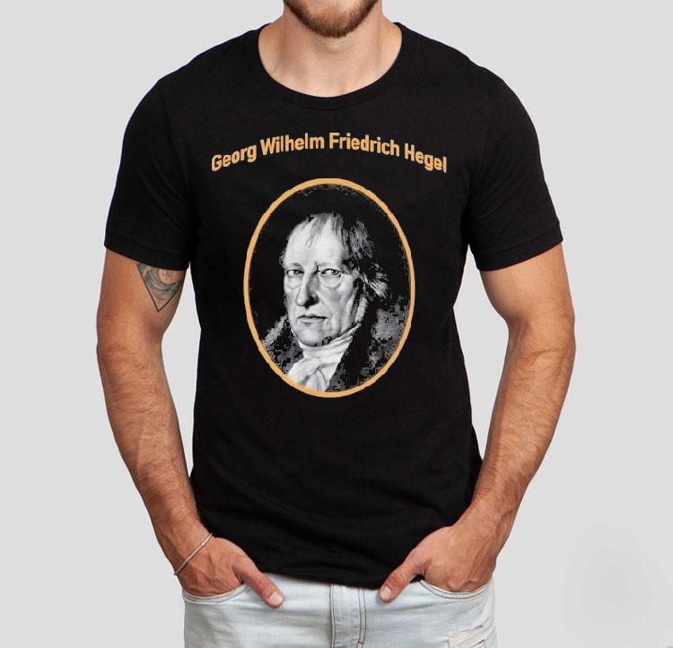 Georg Wilhelm Friedrich Hegel Nyc Dsa Shirt 4 Georg Wilhelm Friedrich Hegel Nyc Dsa Tshirt