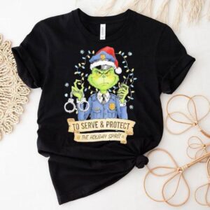 Grinch Police To Serve And Protect The Holiday Spirit Christmas Shirt