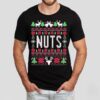Happiest Season Sloane Nuts Ugly Christmas Shirt