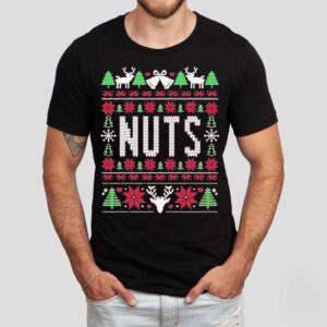 Happiest Season Sloane Nuts Ugly Christmas Shirt