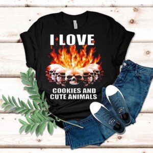 Human Skulls I Love Cookies And Cute Animals Shirt