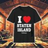 I Love Staten Island Madhappy Shirt