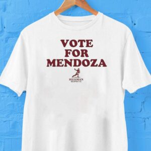 Indiana Hoosiers Vote For Fernando Mendoza Heisman Hopeful Shirt Indiana Hoosiers Vote For Fernando Mendoza Heisman Hopeful Shirt