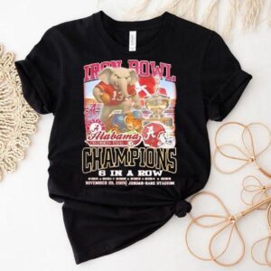 Iron Bowl Champions University Of Alabama Crimson Tide 6 In A Row Auburn Graphic Shirt Iron Bowl Champions University Of Alabama Crimson Tide 6 In A Row Auburn Graphic Shirt