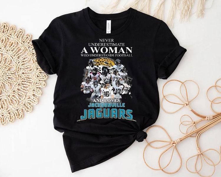 Jacksonville Jaguars Never Underestimate A Woman Who Understands Football And Loves Jacksonville Jaguars Signatures 2023 Shirt 4 Jacksonville Jaguars Never Underestimate A Woman Who Understands Football And Loves Jacksonville Jaguars Signatures Tshirt