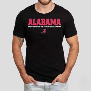 Kalen Deboer Alabama Crimson Tide Engineered For The University Of Alabama Shirt Kalen Deboer Alabama Crimson Tide Engineered For The University Of Alabama Shirt