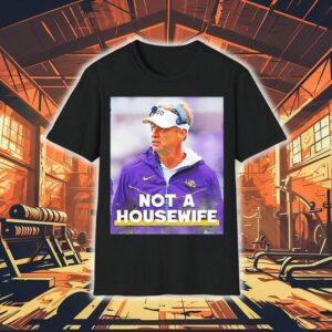 Lane Kiffin Not A Housewife Shirt