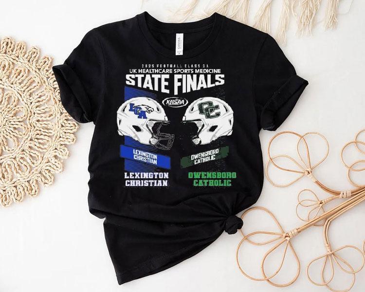 Lexington Christian Vs Owensboro Catholic 2025 Football Class 2a Uk Healthcare Sports Medicine State Finals Khsaa Shirt 4 Lexington Christian Vs Owensboro Catholic Football Class A Uk Healthcare Sports Medicine State Finals Khsaa Tshirt