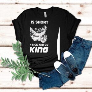 Life Is Short Call In Sick Go Hiking Adventure Shirt