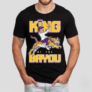 Lsu Tigers King Of The Bayou Shirt