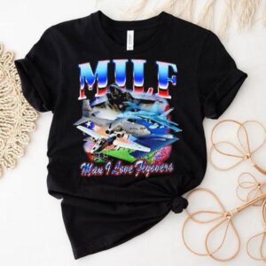 Man I Love Flyovers Milf Graphic Shirt