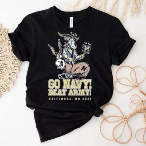 Navy Midshipmen Go Navy Beat Army Black Knights Baltimore Md 2025 Mascot Shirt