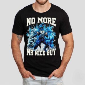 No More Mr Nice Guy Alpha Wolf Meme Dad Papa Shirt