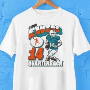 Quinn Ewers 14 Quarterback Miami Dolphins Shirt
